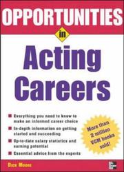 Cover of: Opportunities in acting careers | Dick Moore
