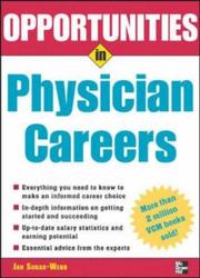 Cover of: Opportunities in Physician Careers, revised edition (Opportunities in) by Jan Sugar-Webb