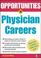 Cover of: Opportunities in Physician Careers, revised edition (Opportunities in)