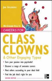 Cover of: Careers for Class Clowns & Other Engaging Types, Second edition (Careers for You Series) by Jan Goldberg