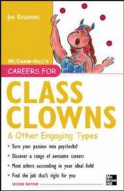 Cover of: Careers for Class Clowns & Other Engaging Types, Second edition (Careers for You Series) | Jan Goldberg