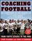 Cover of: Coaching football