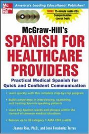 Cover of: McGraw-Hill's Spanish for Healthcare Providers  by Joanna Rios, Jose Fernandez