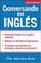 Cover of: Conversando en ingles