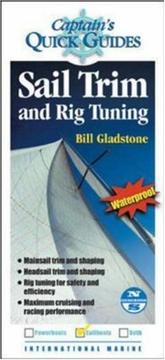 Cover of: Sail Trim and Rig Tuning (Captain's Quick Guides)