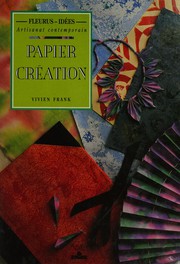 Cover of: Papier creation by Vivien Frank