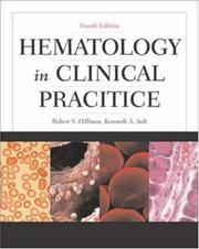 Cover of: Hematology in Clinical Practice by Robert S. Hillman, Kenneth A. Ault, Henry Rinder