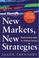 Cover of: New Markets, New Strategies