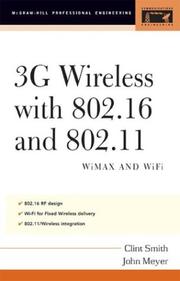 Cover of: 3G Wireless with 802.16 and 802.11 (McGraw-Hill Professional Engineering) by Clint Smith, John Meyer