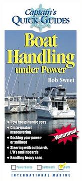 Cover of: Boat Handling Under Power (Captain's Quick Guides)