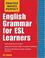 Cover of: English grammar for ESL learners