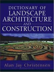 Cover of: Dictionary of Landscape Architecture and Construction by Alan Christensen