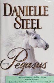 Pegasus by Danielle Steel, Malcolm Hillgartner