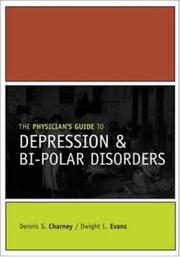 Cover of: The physician's guide to depression and bipolar disorders