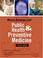 Cover of: Public Health and Preventive Medicine (Maxcy-Rosenau-Last Public Health and Preventive Medicine)