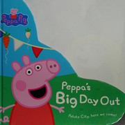 Cover of: Peppa's big day out by 