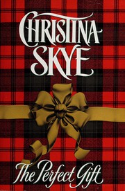 Cover of: The perfect gift by Christina Skye