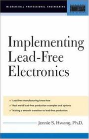 Cover of: Implementing Lead-Free Electronics (McGraw-Hill Professional Engineering) by Jennie S. Hwang