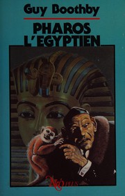Cover of: Pharos l'Égyptien by Guy Boothby