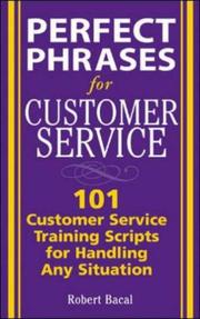 Cover of: Perfect Phrases for Customer Service by Robert Bacal