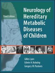 Neurology of hereditary metabolic diseases of children by Gilles Lyon