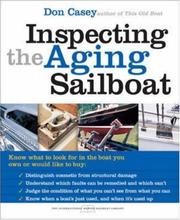 Cover of: Inspecting the Aging Sailboat (The International Marine Sailboat Library)