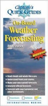 Cover of: On-Board Weather Forecasting (Captain's Quick Guides)