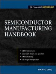 Cover of: Semiconductor Manufacturing Handbook (McGraw-Hill Handbooks) by Hwaiyu Geng