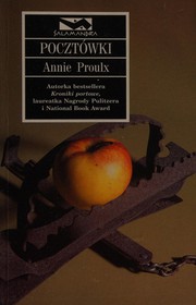 Cover of: Pocztówki by Annie Proulx
