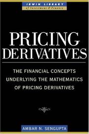 Cover of: Pricing Derivatives (McGraw-Hill Library of Investment and Finance) by Ambar Sengupta