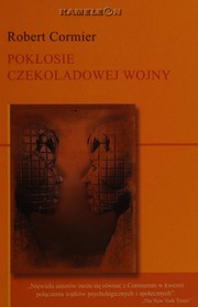 Cover of: Poklosie czekoladowej wojny