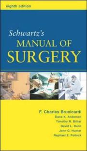 Cover of: Schwartz's manual of surgery by editor-in-chief, F. Charles Brunicardi ; associate editors, Dana K. Andersen ... [et al.].