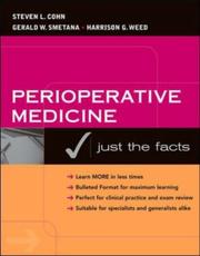 Cover of: Perioperative Medicine- Just The Facts (Just the Facts:) by Steven L. Cohn, Steven Cohn, Gerald Smetana, Harrison Weed, Steven Cohn, Gerald Smetana, Harrison Weed