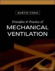 Cover of: Principles and practice of mechanical ventilation
