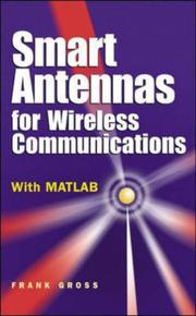 Smart Antennas for Wireless Communications (Professional Engineering) by Frank Gross