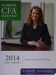 Cover of: Practice exams for the 2014 CFA exam by Inc Kaplan