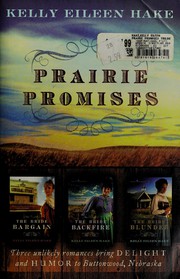 Cover of: Prairie promises by Kelly Eileen Hake
