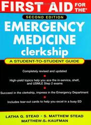 Cover of: First aid for the emergency medicine clerkship by Latha G. Stead