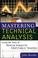 Cover of: Mastering Technical Analysis (Mcgraw-Hill Trader's Edge)