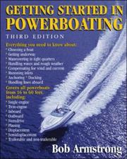 Cover of: Getting started in powerboating by Bob Armstrong, Bob Armstrong