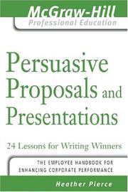 Persuasive proposals and presentations by Heather Pierce