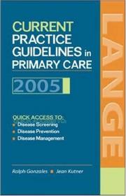 Cover of: Current Practice Guidelines in Primary Care, 2005 (Lange Currents)