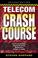 Cover of: Telecom crash course