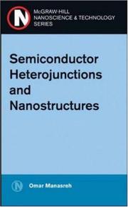 Cover of: Semiconductor Heterojunctions and Nanostructures (Nanoscience & Technology)