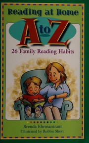 Cover of: Reading at home A to Z: 26 family reading habits