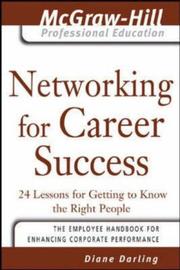Cover of: Networking for career success: 24 lessons for getting to know the right people