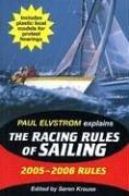 Cover of: Paul Elvstrom Explains the Racing Rules of Sailing