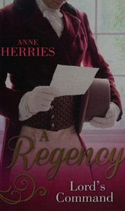 A Regency Lord's Command by Anne Herries