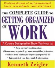 Cover of: Getting Organized at Work (Mcgraw-Hill Professional Education) by Kenneth Zeigler