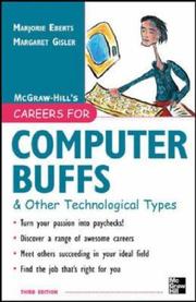 Careers for computer buffs & other technological types by Marjorie Eberts